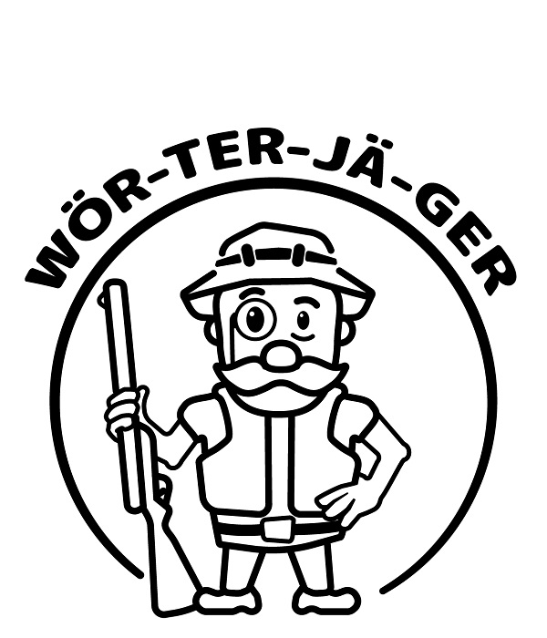 Wör-ter-jä-ger
